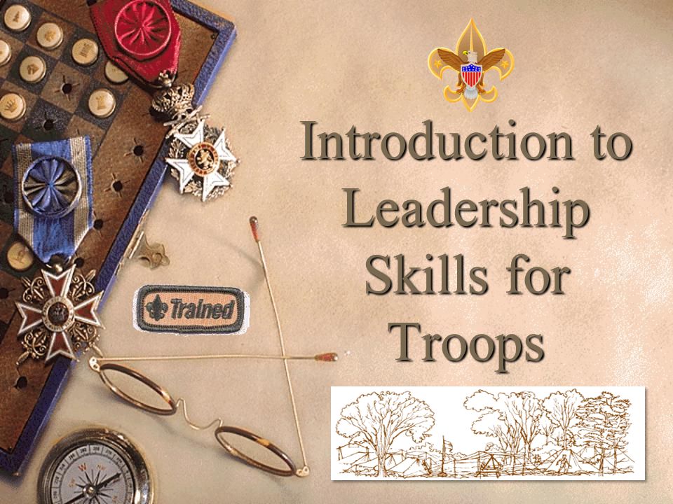 Introduction To Leadership Skills For Troops Boy Scouts Ohio River